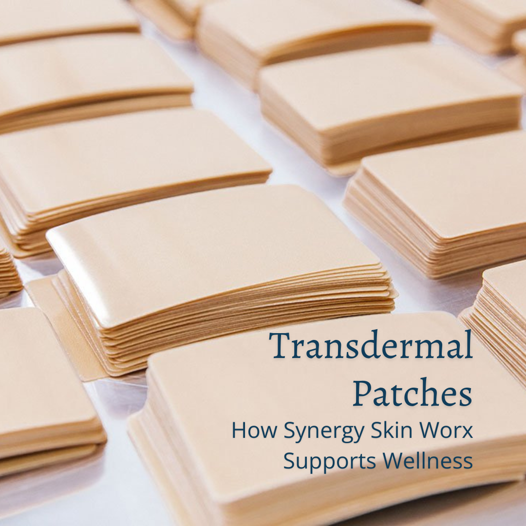 Transdermal Patches How Synergy Skin Worx Supports Wellness